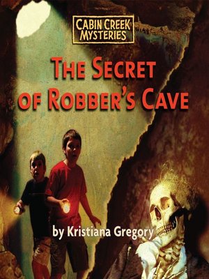 cover image of The Secret of Robber's Cave